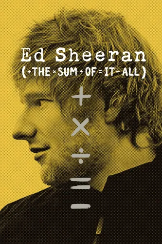 Эд Ширан: Сумма всего этого (2023) смотреть онлайн